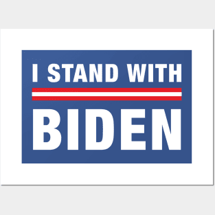We Stand with Biden Posters and Art